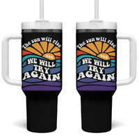Suicide Prevention Awareness Tumbler With Handle The Sun Will Rise We Will Try Again Positive Saying Inspirational Gifts - Wonder Print Shop