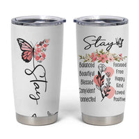 Mental Health Tumbler Cup Stay Inspiring Positive Motivational Quote Suicide Prevention