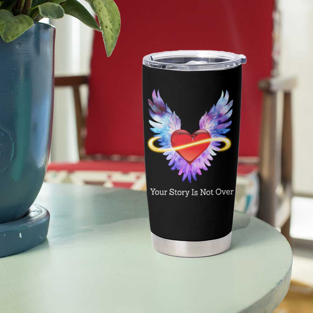 Suicide Prevention Awareness Tumbler Cup Teal Purple Infinity Wings Your Story Is Not Over - Wonder Print Shop