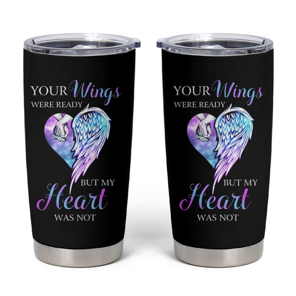 Suicide Prevention Awareness Tumbler Cup Teal Purple Butterfly Your Wings Were Ready But Our Hearts Were Not Sympathy Gift for Family Members - Wonder Print Shop