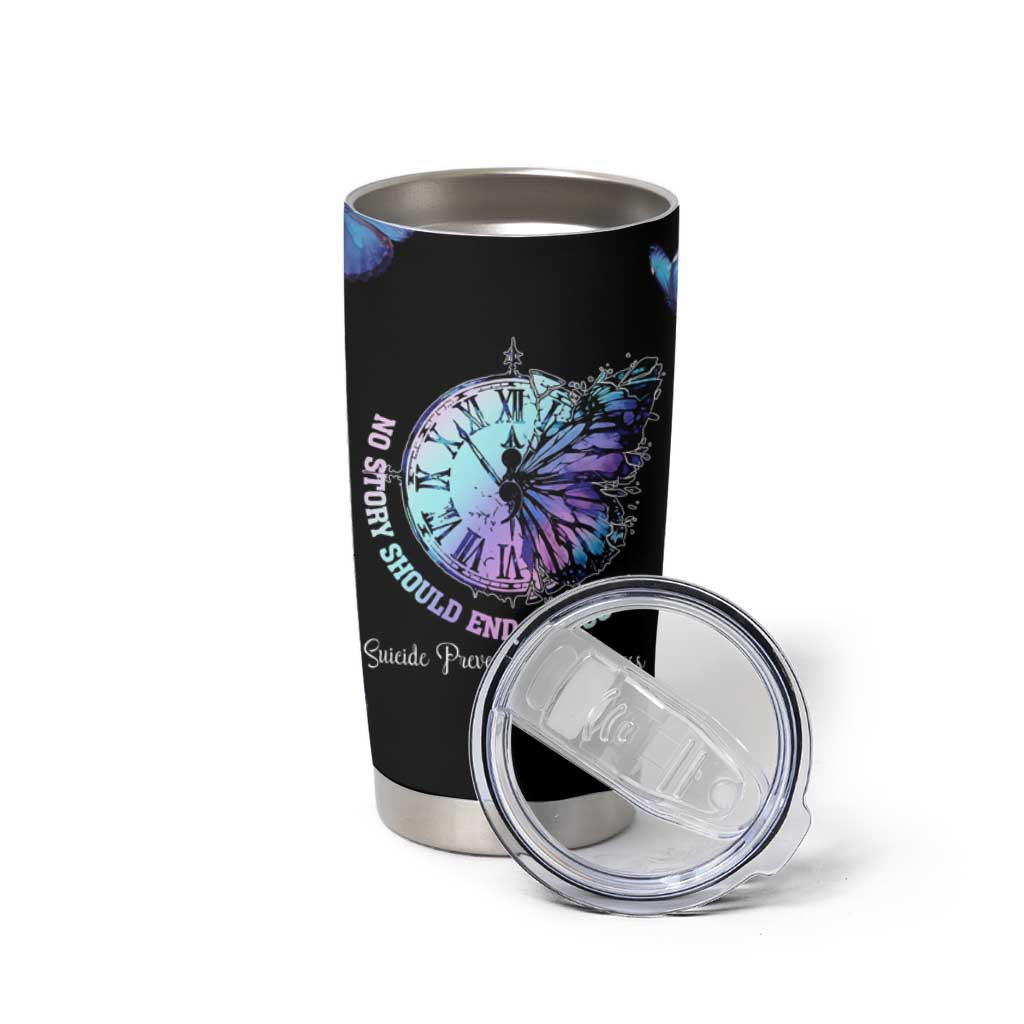 Suicide Prevention Awareness Tumbler Cup Teal Purple Butterfly No Story Should End Too Soon - Wonder Print Shop