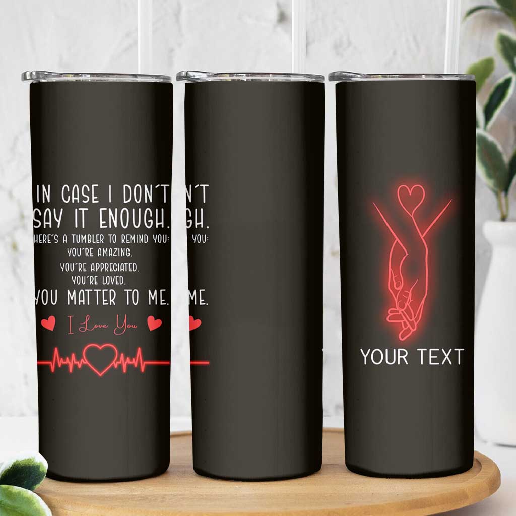 Personalized Love Gifts Skinny Tumbler Custome Name Love Reminder Anniversary Wedding Romantic Gifts