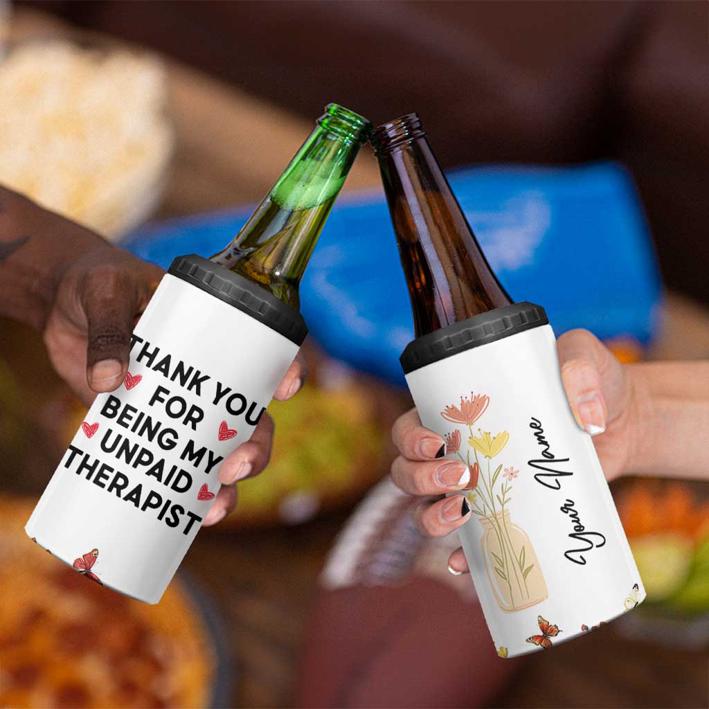 Personalized Thank You For Being My Unpaid Therapist 4 in 1 Can Cooler Tumbler Custome Name Coworker Best Friend Gift Flower