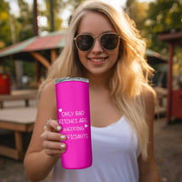 Wedding Officiant Gift Skinny Tumbler Only Bad Bitches Are Wedding Officiants Hot Pink