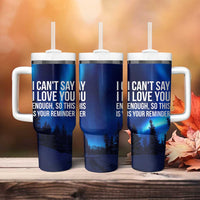 Romantic Gift Tumbler With Handle I Cant Say I Love You Enough