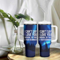 Romantic Gift Tumbler With Handle I Cant Say I Love You Enough