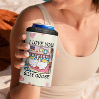 I Love You Silly Goose 4 in 1 Can Cooler Tumbler Cute Romantic Gift