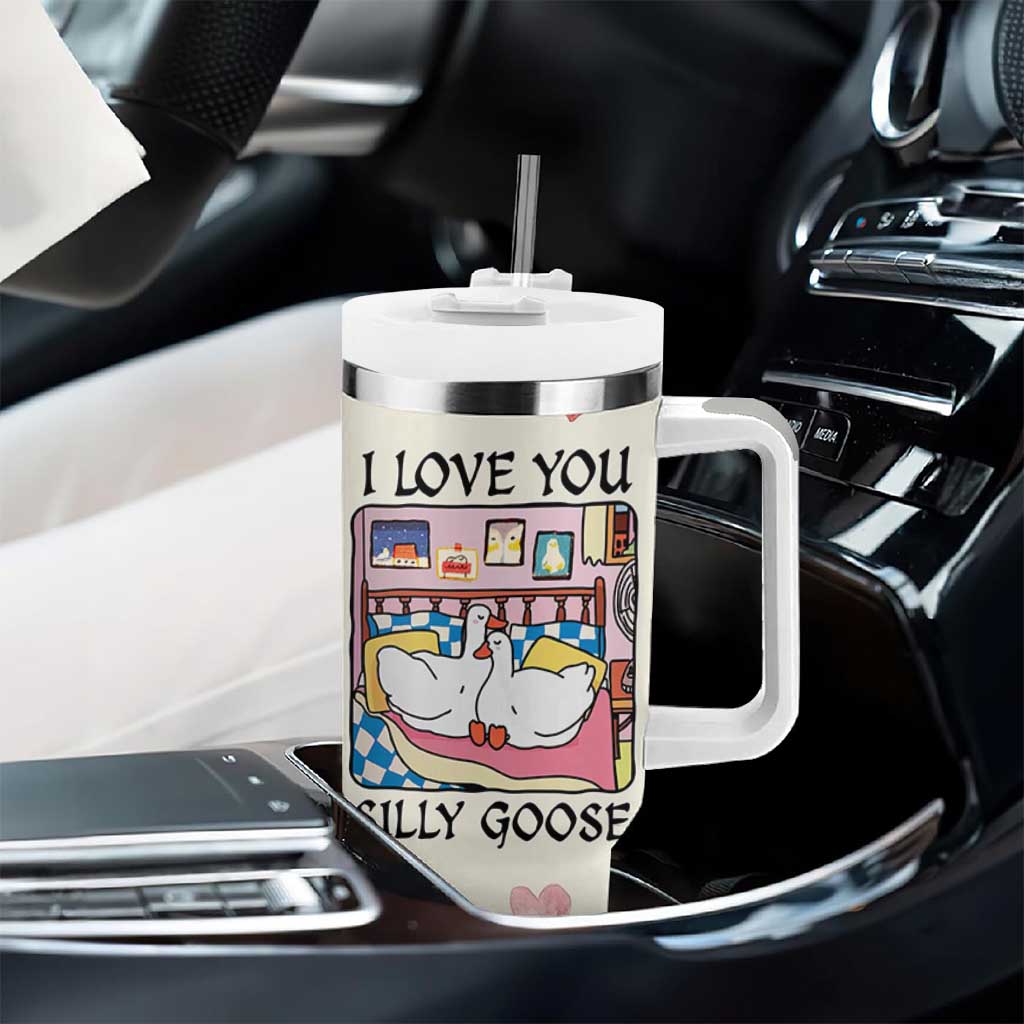 I Love You Silly Goose Tumbler With Handle Cute Romantic Gift