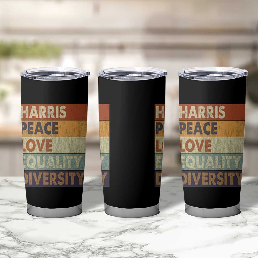 Harris 2024 Tumbler Cup Peace Love Equality Hope Diversity Human Rights Retro - Wonder Print Shop