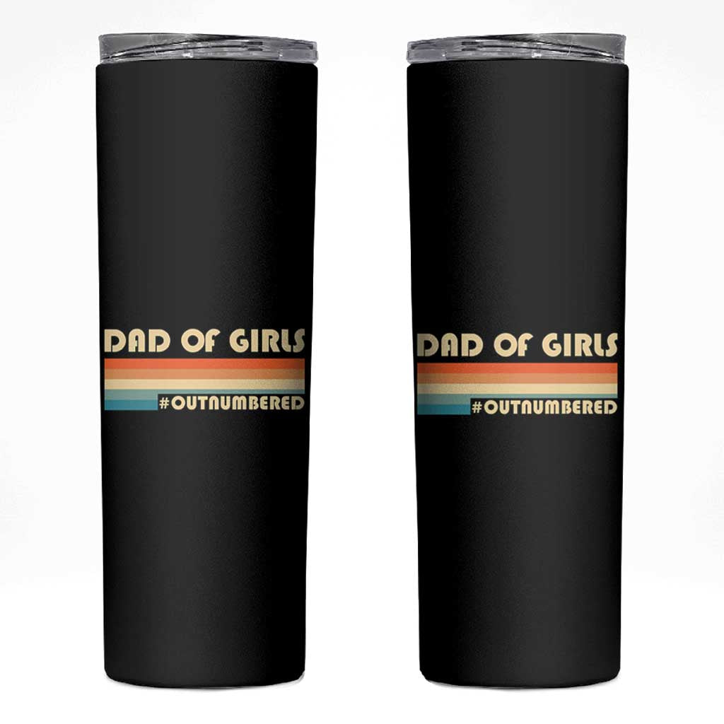 Dad Of Girls Skinny Tumbler Outnumbered Father's Day Christmas Gifts for Dad - Wonder Print Shop