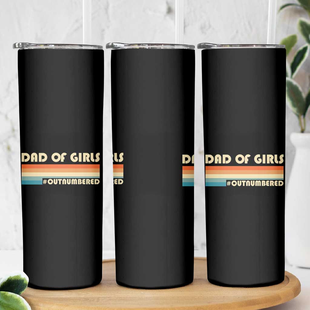 Dad Of Girls Skinny Tumbler Outnumbered Father's Day Christmas Gifts for Dad - Wonder Print Shop