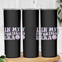 40th Birthday Gifts For Her Skinny Tumbler In My 40s Era 40 Years Old