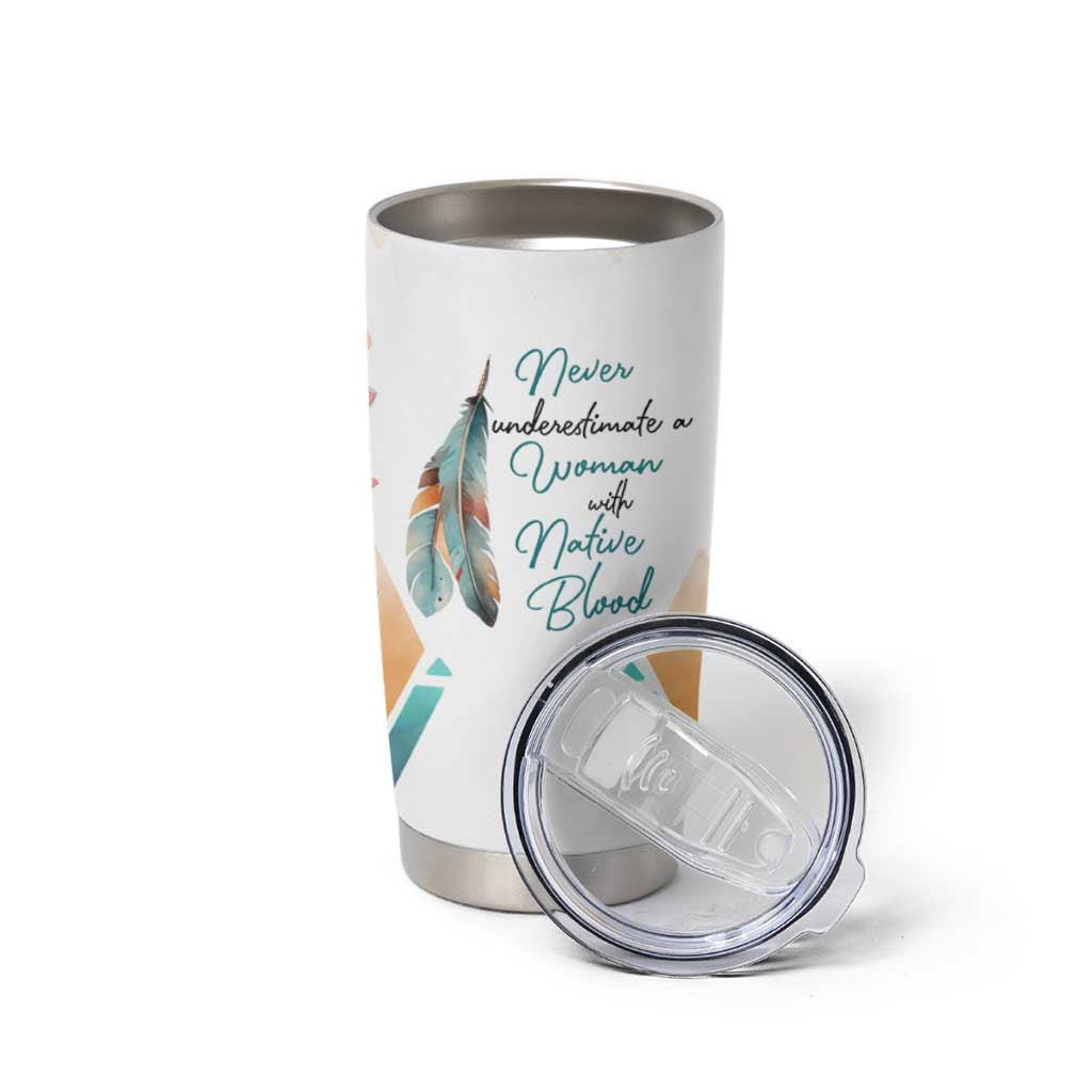 Native American Indian Pride Tumbler Cup Never Underestimate A Women With Native Blood Tribe Southwest Tribal Bull Cow Skull Feathers - Wonder Print Shop