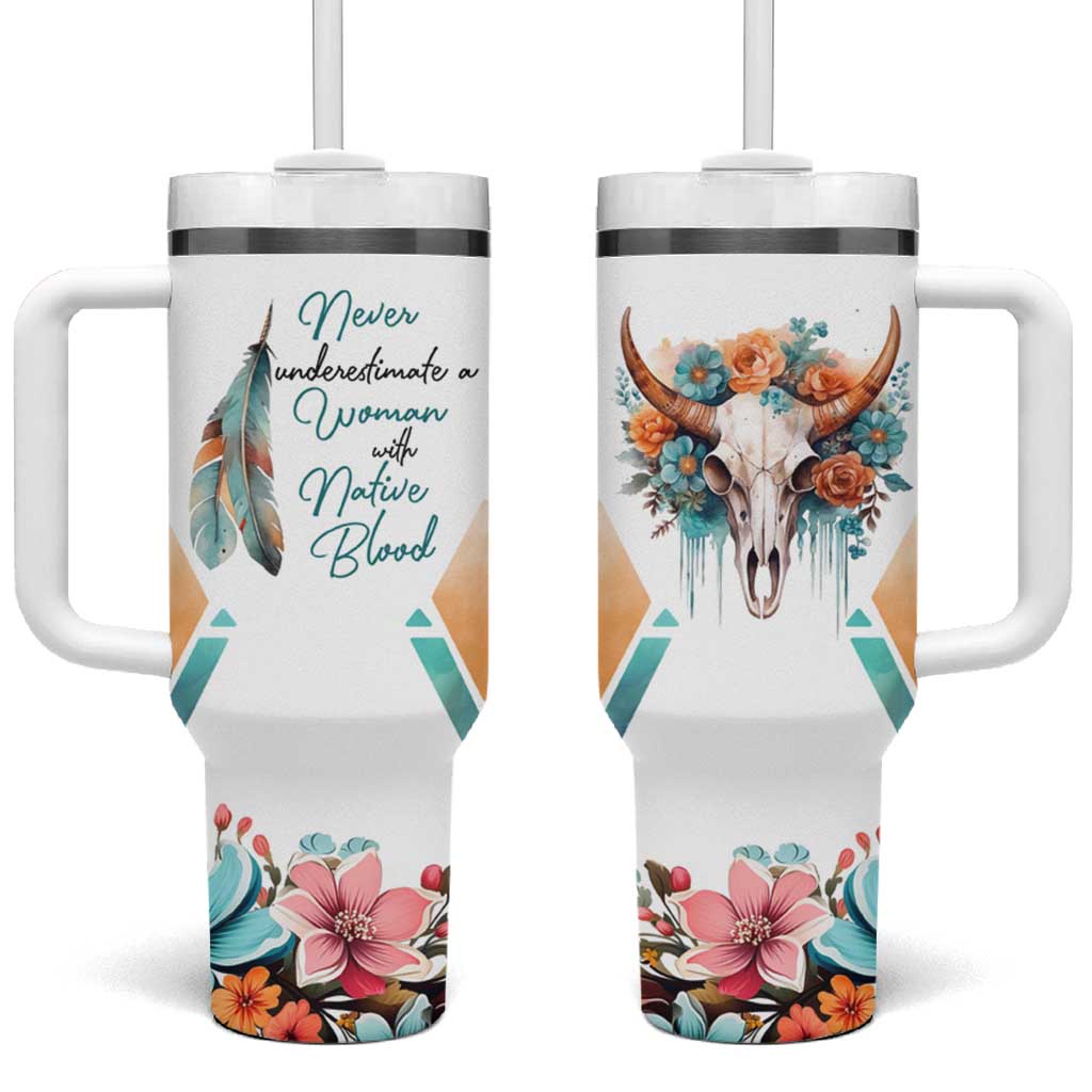 Native American Indian Pride Tumbler With Handle Never Underestimate A Women With Native Blood Tribe Southwest Tribal Bull Cow Skull Feathers - Wonder Print Shop