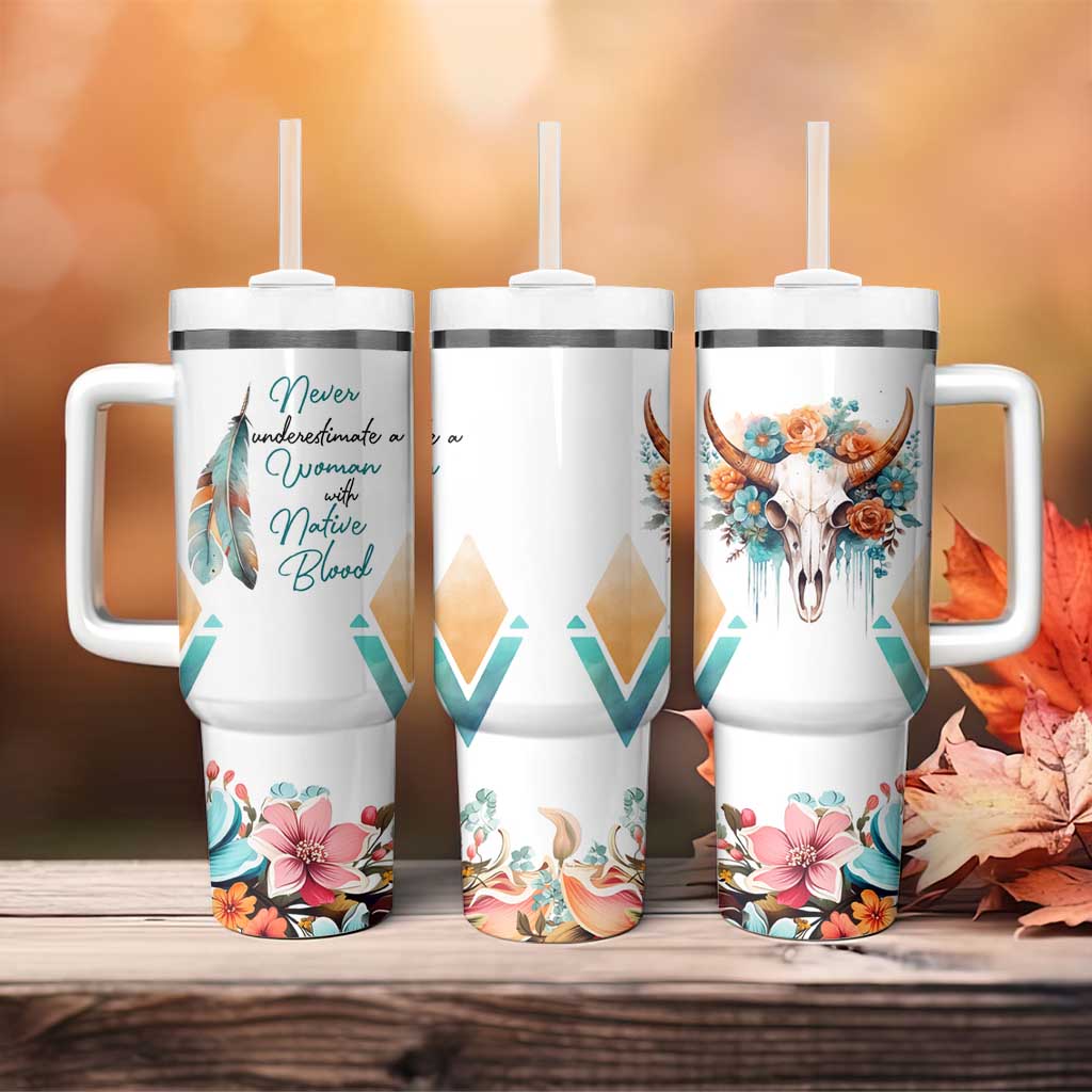 Native American Indian Pride Tumbler With Handle Never Underestimate A Women With Native Blood Tribe Southwest Tribal Bull Cow Skull Feathers - Wonder Print Shop