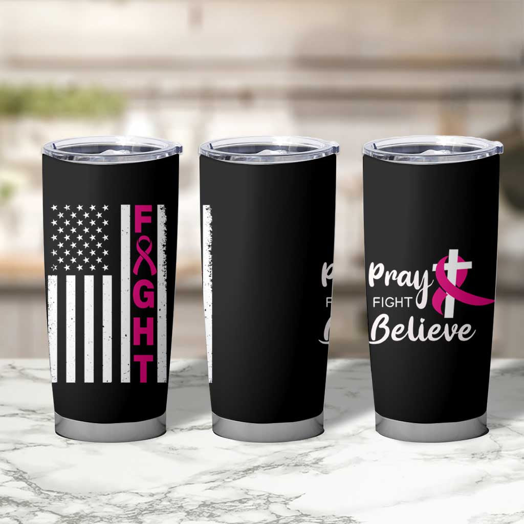 Breast Cancer Awareness Tumbler Cup Christian Gift Pink Ribbon USA Flag Pray Fight Believe - Wonder Print Shop