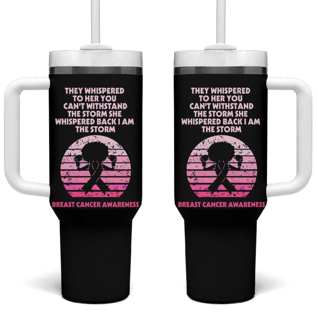 Breast Cancer Awareness Tumbler With Handle I'm The Storm Black Women Breast Cancer Survivor Pink Ribbon - Wonder Print Shop