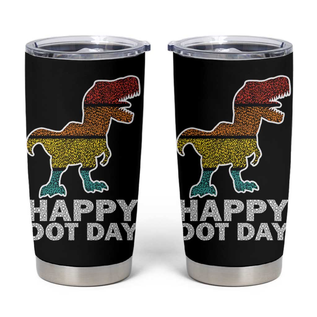 International Dot Day Dinosaur Tumbler Cup Retro Colorful Polka Dot Dino Toddler Boys Kids