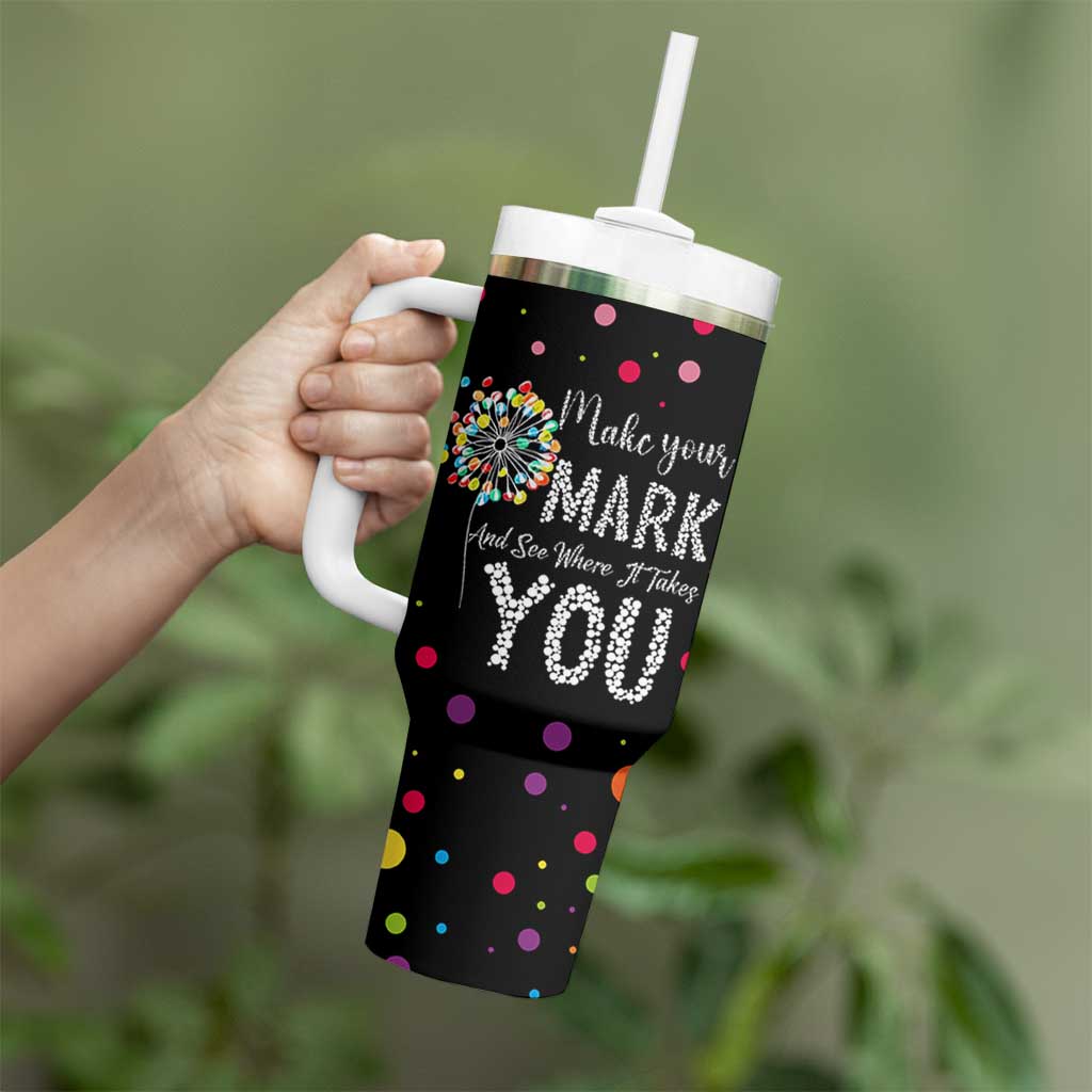 International Dot Day Tumbler With Handle Make Your Mark Girls Boys Colorful Dandelion