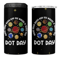 International Dot Day 4 in 1 Can Cooler Tumbler Make Your Mark And See Where It Takes You