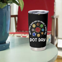 International Dot Day Tumbler Cup Make Your Mark And See Where It Takes You