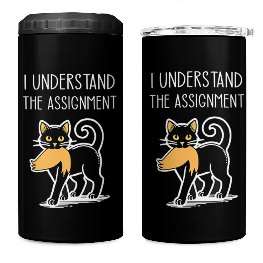 Subtle FDT Black Cat Meme 4 in 1 Can Cooler Tumbler I Understand The Assignment