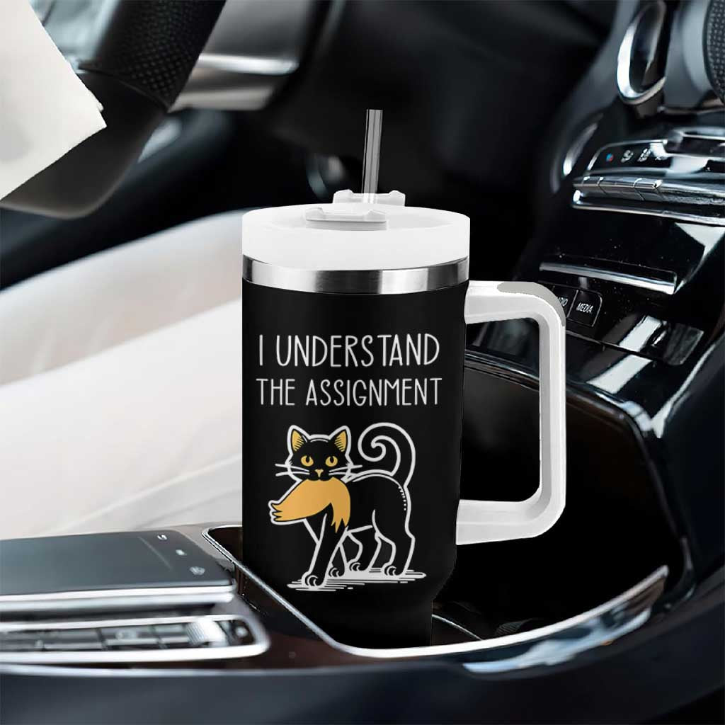 Subtle FDT Black Cat Meme Tumbler With Handle I Understand The Assignment