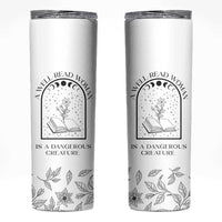 Book Lover Skinny Tumbler Floral Library A Well Read Woman Is A Dangerous Creature