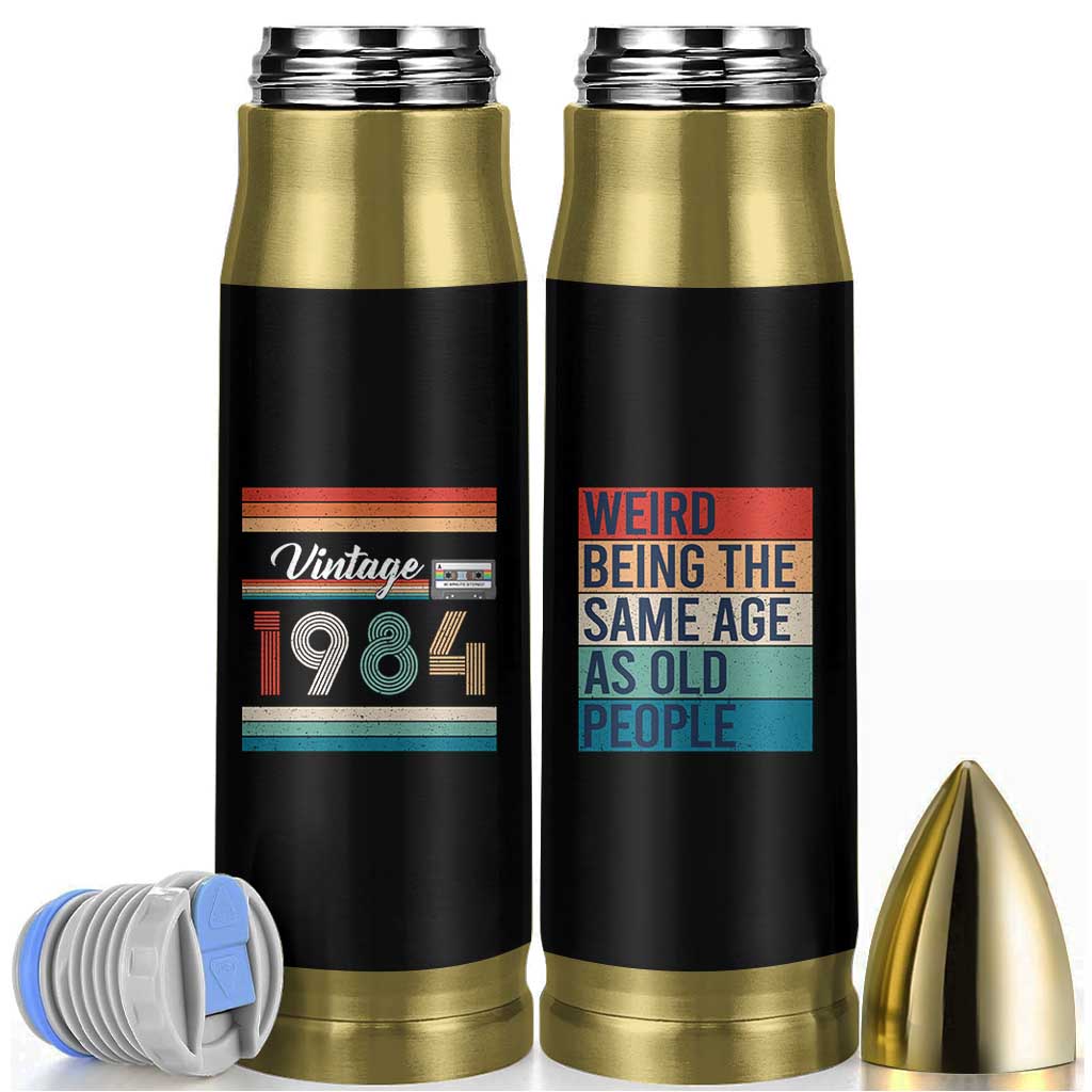 Vintage 1984 Birthday Bullet Tumbler Weird Being the Same Age As Old People Funny 42th Birthday Gifts
