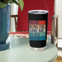 Vintage 1984 Birthday Tumbler Cup Weird Being the Same Age As Old People Funny 42th Birthday Gifts