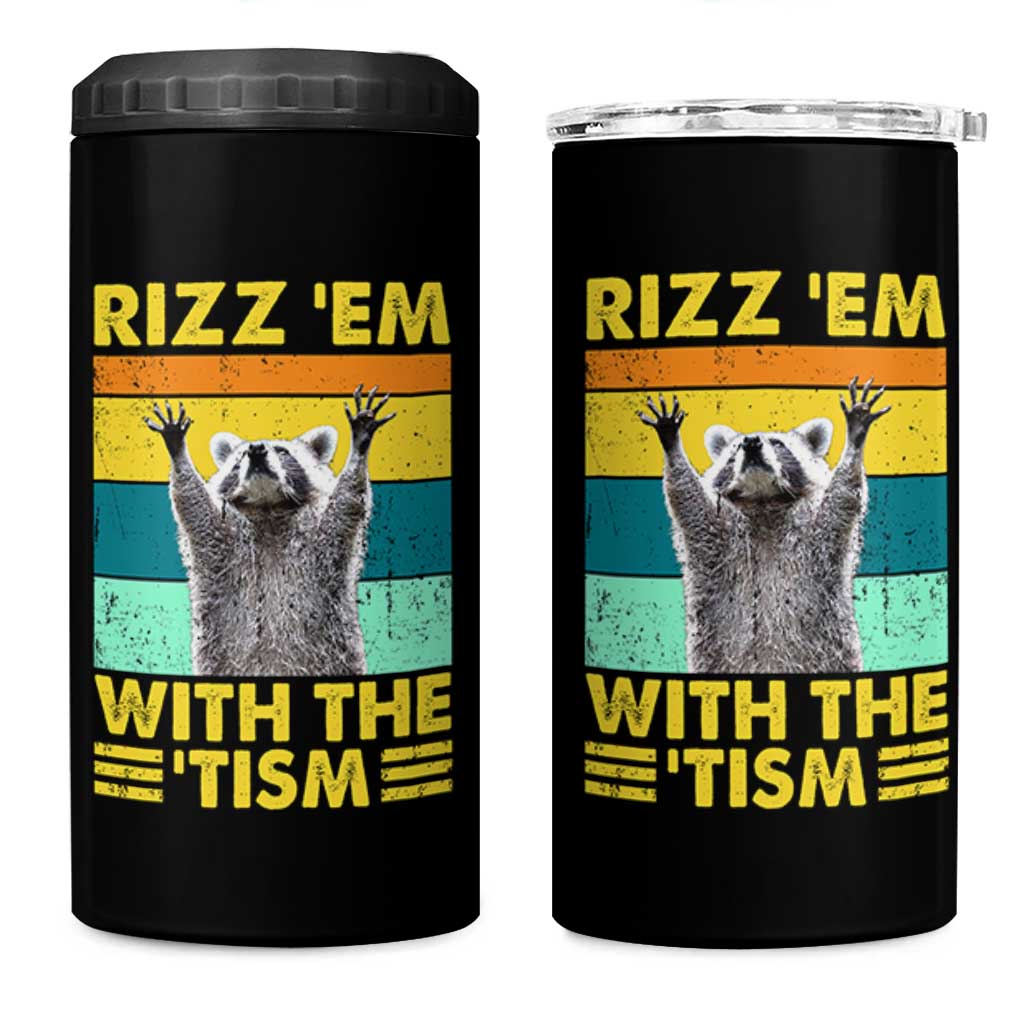 Rizz Em With The Tism Raccoon 4 in 1 Can Cooler Tumbler Retro Silly Trash Panda Autism Meme Autistic ASD