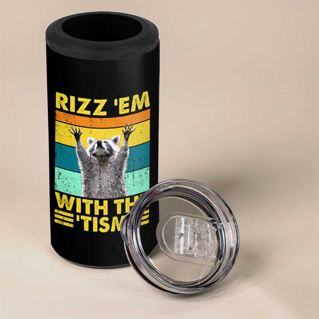 Rizz Em With The Tism Raccoon 4 in 1 Can Cooler Tumbler Retro Silly Trash Panda Autism Meme Autistic ASD