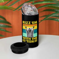 Rizz Em With The Tism Raccoon 4 in 1 Can Cooler Tumbler Retro Silly Trash Panda Autism Meme Autistic ASD
