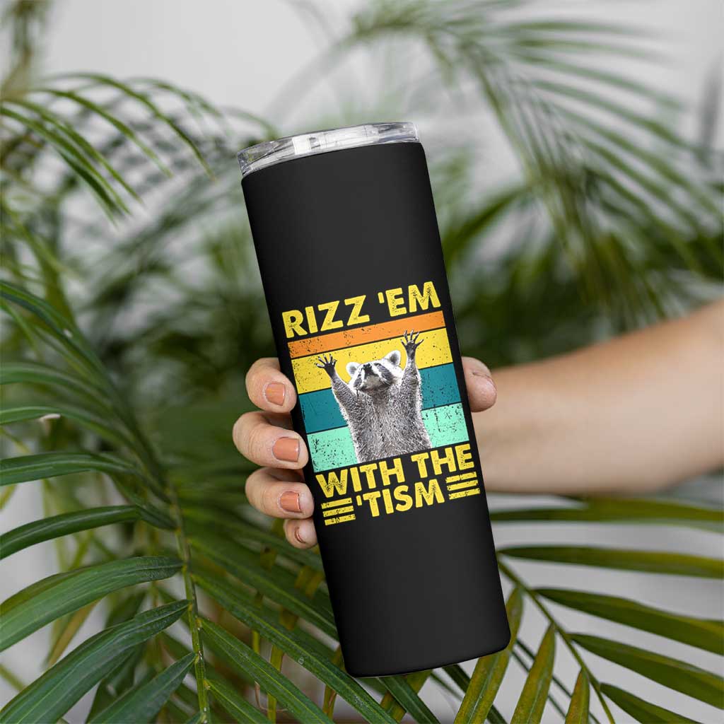 Rizz Em With The Tism Raccoon Skinny Tumbler Retro Silly Trash Panda Autism Meme Autistic ASD