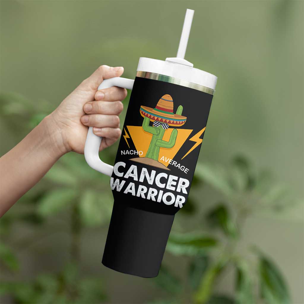 Funny Cancer Fighter Tumbler With Handle Inspirational Quote Chemo Patient Gift Nacho Average Cancer Warrior
