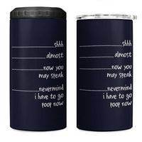 Funny Gag Gifts 4 in 1 Can Cooler Tumbler Shh Almost Now You May Speak Nevermind I Have To Go Poop Now