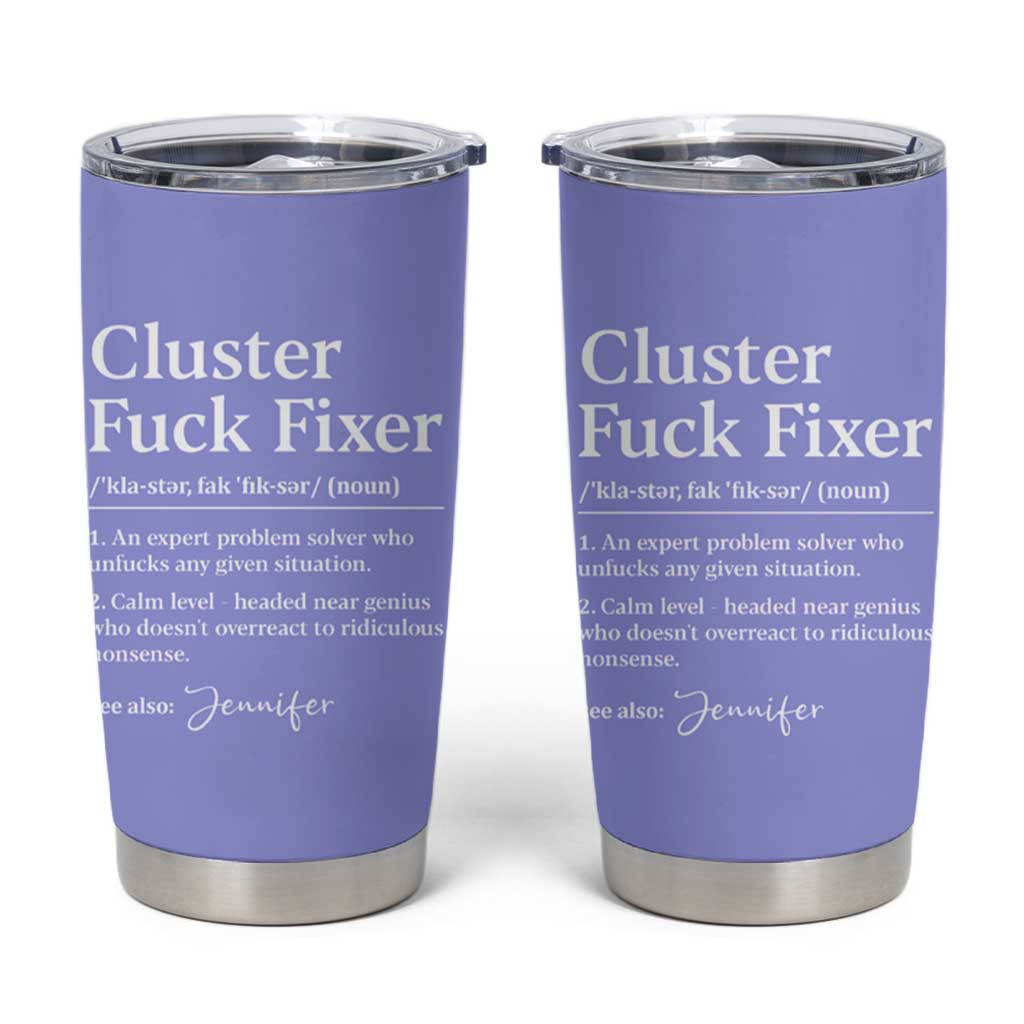 Personalized Coworker Tumbler Cup Custom Name  Cluster Fuck An Expert Problem Solver Christmas Gift Purple - Wonder Print Shop