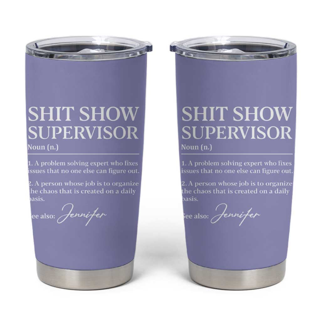 Boss Gifts Tumbler Cup Shit Show Supervisor for Boss Team Manger Director Thank You Purple - Wonder Print Shop