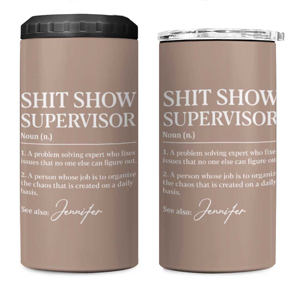 Boss Gifts 4 in 1 Can Cooler Tumbler Shit Show Supervisor for Boss Team Manger Director Thank You - Wonder Print Shop