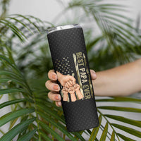 Best Papa Ever Skinny Tumbler Being A Dad Is An Honor Vintage Camo Flag Father's Day