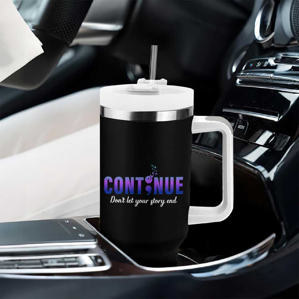 Suicide Prevention Awareness Tumbler With Handle Continue Don't Let Your Story End Semicolon Butterfly - Wonder Print Shop