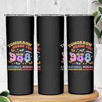 Suicide Prevention Awareness Skinny Tumbler Tomorrow Needs You 988 Lifeline Butterfly Flower - Wonder Print Shop