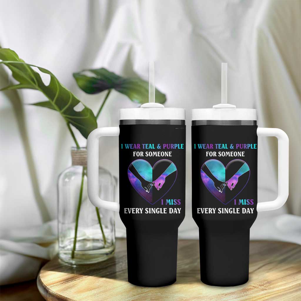 Suicide Prevention Awareness Tumbler With Handle Teal And Purple For Someone I Miss Every Single Day Heart - Wonder Print Shop