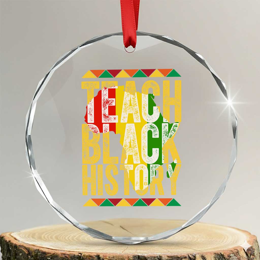 Teach Black History Crystal Glass Ornament Black History Month Gift For Teachers - Wonder Print Shop