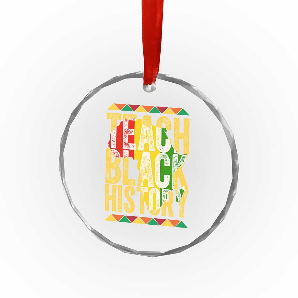Teach Black History Crystal Glass Ornament Black History Month Gift For Teachers - Wonder Print Shop