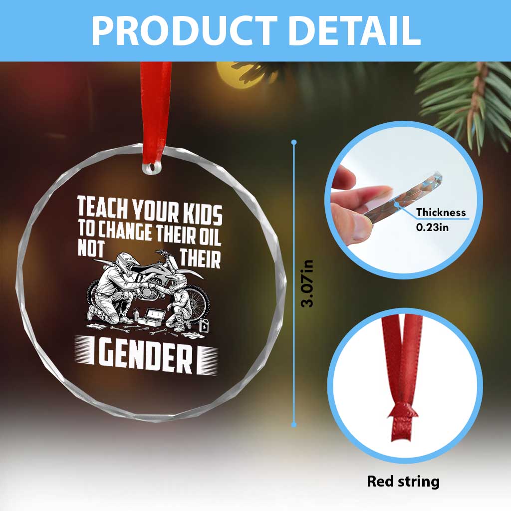 Teach Your Kids To Change Their Oil Not Their Gender Crystal Glass Ornament Political Satire - Wonder Print Shop