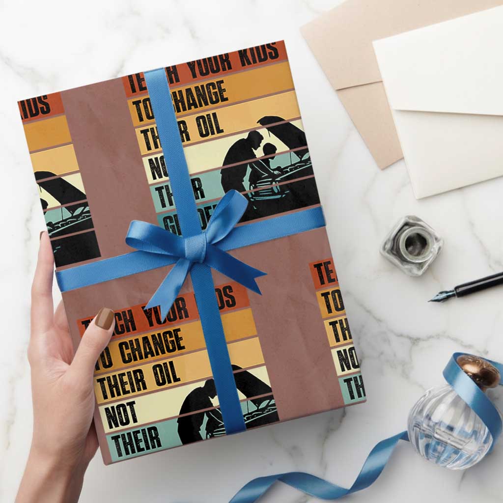 Teach Your Kids To Change Their Oil Not Their Gender Wrapping Paper Roll Funny Mechanic Dad - Wonder Print Shop