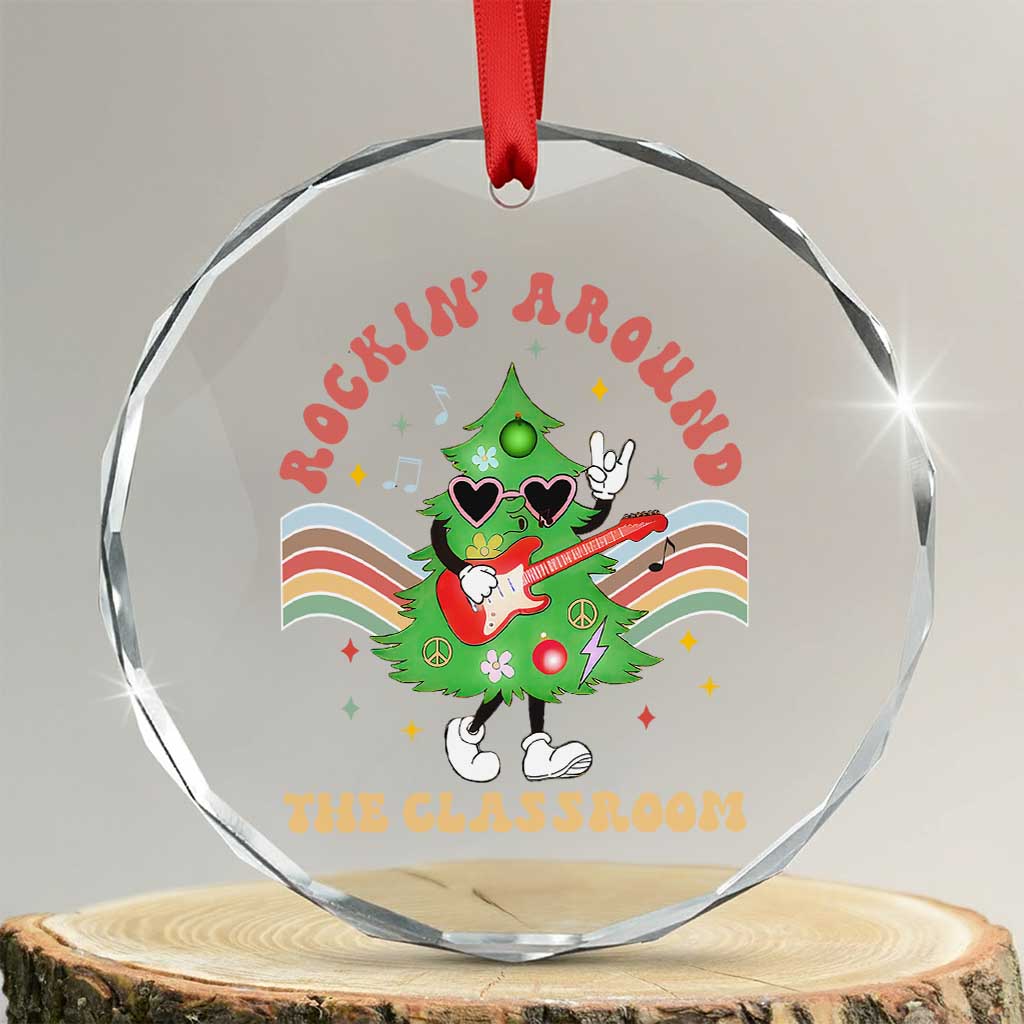 Teacher Christmas Crystal Glass Ornament Rockin' Around The Classroom Groovy Xmas Tree TS02