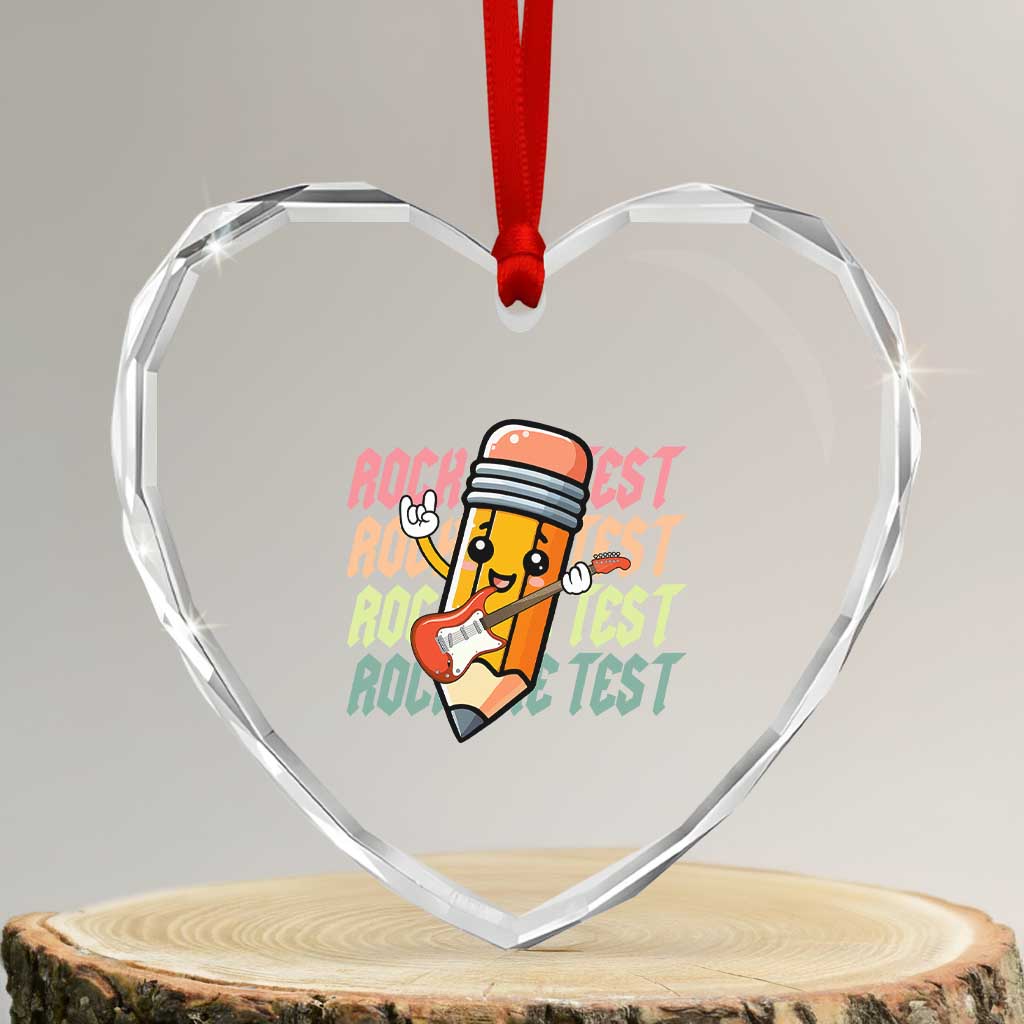 Teacher Rock The Test Day Heart Crystal Glass Ornament Testing Motivational