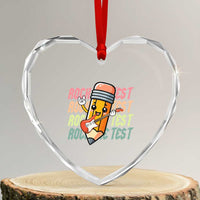 Teacher Rock The Test Day Heart Crystal Glass Ornament Testing Motivational